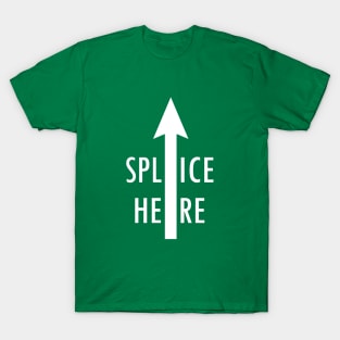 Splice Here T-Shirt